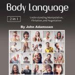 Body Language, John Adamssen