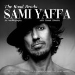 The Road Bends, Sami Yaffa