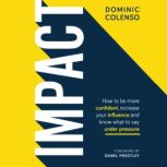 Impact, Dominic Colenso