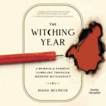 The Witching Year, Diana Helmuth