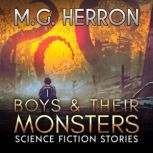 Boys  Their Monsters, M.G. Herron