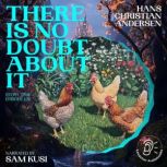 There Is No Doubt About It Story Tim..., Hans Christian Andersen