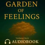 GARDEN OF FEELINGS, Yurdanur