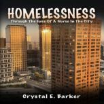Homelessness, Crystal E. Baker