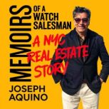 Memoirs of a Watch Salesman, Joseph Aquino