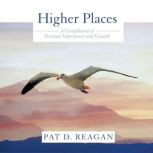 Higher Places, Pat D. Reagan