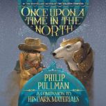 His Dark Materials Once Upon a Time ..., Philip Pullman