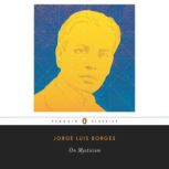 On Mysticism, Jorge Luis Borges