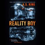 Reality Boy, A.S. King