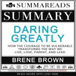 Summary of Daring Greatly, Summareads Media