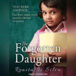 The Forgotten Daughter, Renita DSilva
