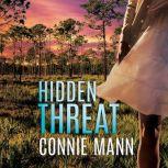 Hidden Threat, Connie Mann