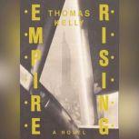 Empire Rising, Thomas Kelly
