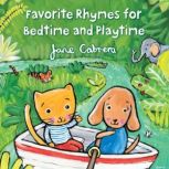 Favorite Rhymes for Bedtime and Playtime, Jane Cabrera