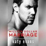 Million Dollar Marriage, Katy Evans