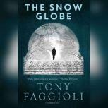 The Snow Globe, Tony Faggioli