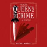 The Four Queens of Crime, Rosanne Limoncelli