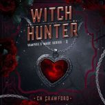 Witch Hunter, C. N. Crawford