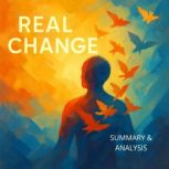 Real Change Book summary  analysis, Alexander Pike