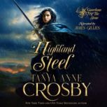 Highland Steel, Tanya Anne Crosby