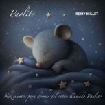 Paolito, Remy Millet