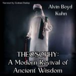 Theosophy, Alvin Boyd Kuhn