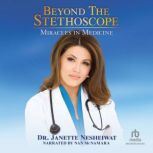 Beyond The Stethoscope, Dr. Janette Nesheiwat