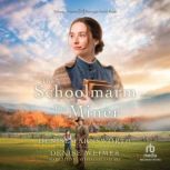 The Schoolmarm and the Miner, Denise Farnsworth