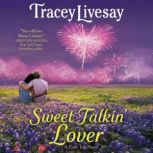 Sweet Talkin Lover, Tracey Livesay