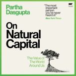 On Natural Capital, Partha Dasgupta