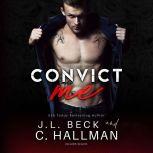 Convict Me, J. L. Beck