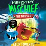 The Takeover, Alex Foulkes
