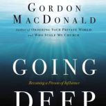 Going Deep, Gordon MacDonald