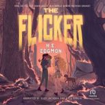 The Flicker, H.E. Edgmon