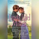 Lily and the Major, Linda Lael Miller