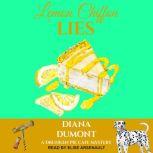 Lemon Chiffon Lies, Diana DuMont