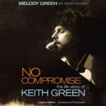 No Compromise, Melody Green
