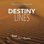 Destiny Lines, David LaChapelle