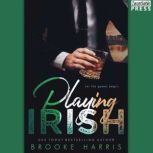 Playing Irish, Brooke Harris