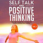 SELF TALK AND POSITIVE THINKING, Max Seal