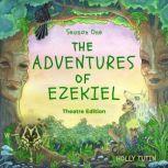 The Adventures Of Ezekiel, Season One..., Holly Tutin