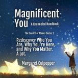 Magnificent You, Margaret Culpepper