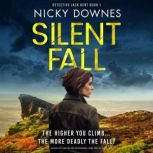 Silent Fall, Nicky Downes