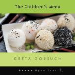 The Childrens Menu, Greta Gorsuch