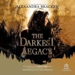 The Darkest Legacy, Alexandra Bracken