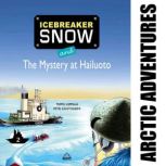 Icebreaker Snow and the Mystery at Ha..., Teemu Leppala