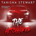 The Hitchhiker, Tanisha Stewart