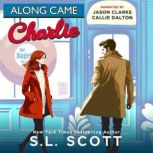 Along Came Charlie, S.L. Scott