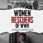 Women Rescuers of WWII, Elise Baker