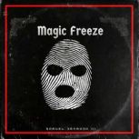 Magic Freeze, Samuel Denmark III